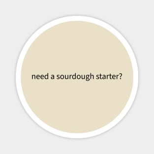 Need a sourdough starter? Magnet